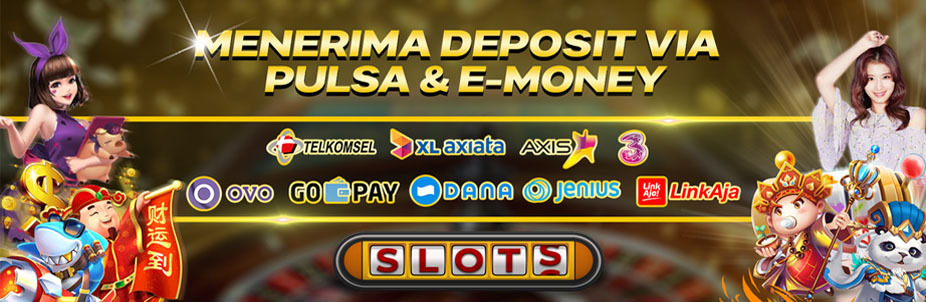 Slot Gacor Deposit Pulsa Terpercaya